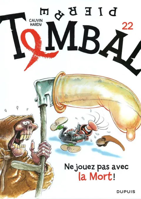 Couverture de l'album Pierre Tombal Tome 22 Ne jouez pas avec la Mort !