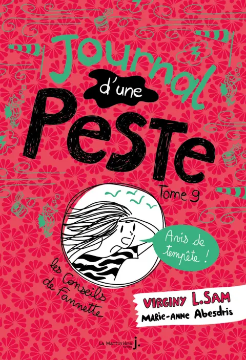 Journal d'une peste Tome 9 Avis de tempête !