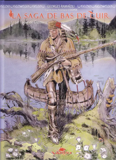 La saga de Bas de Cuir Tome 1 Le tueur de daims