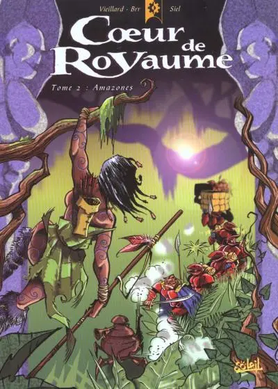 Cœur de royaume Tome 2 Amazones