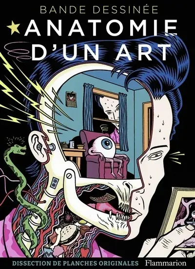 Bande dessinée : Anatomie d'un art Dissection de planches originales