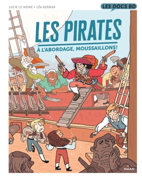 Couverture de l'album Les Pirates À l'abordage, moussaillons !