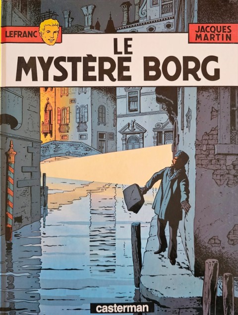Couverture de l'album Lefranc Tome 3 Le mystère Borg