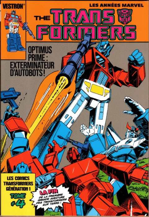 Couverture de l'album The Transformers - Série originale Tome #4 Optimus Prime: Exterminateur D'Autobots !