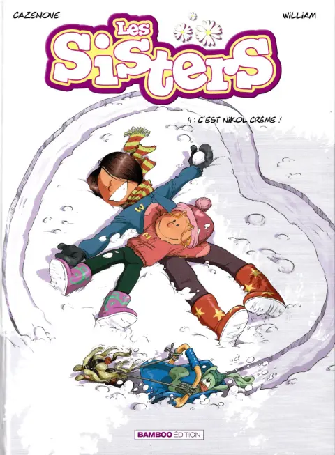 Couverture de l'album Les Sisters Tome 4 C'est nikol crème !