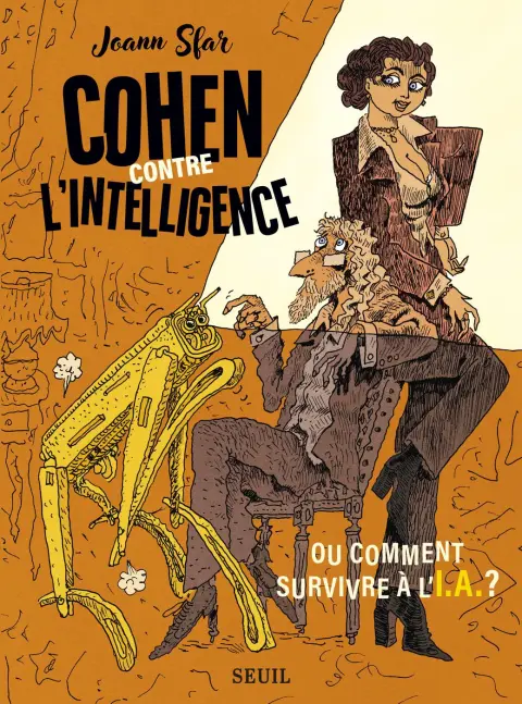 Cohen contre l'intelligence Ou comment survivre à l'I.A. ?