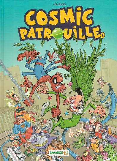 Cosmic Patrouille Tome 1