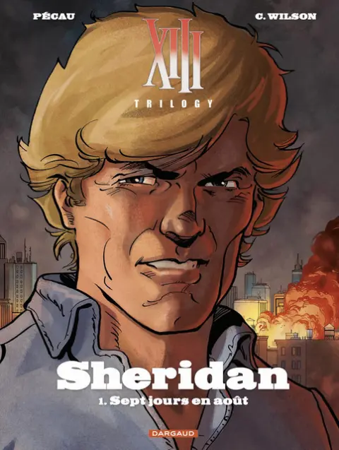 XIII Trilogy - Sheridan 1 Sept jours en août