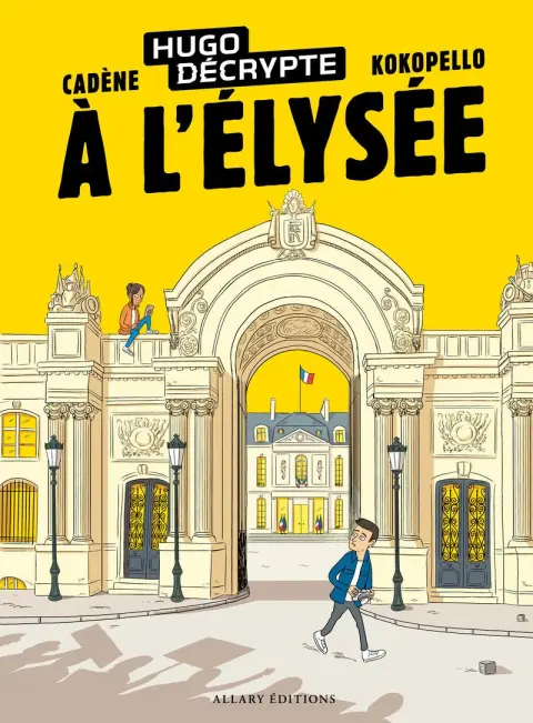 HugoDécrypte 2 HugoDécrypte à l'Élysée