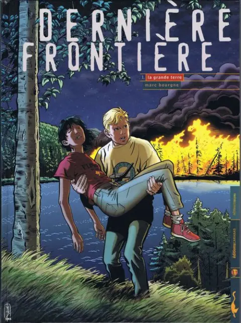 Dernière frontière Tome 1 La grande terre