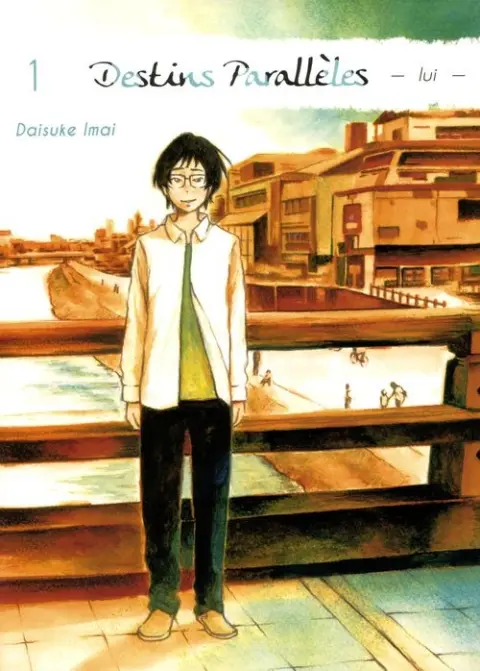 Destins Parallèles - lui -