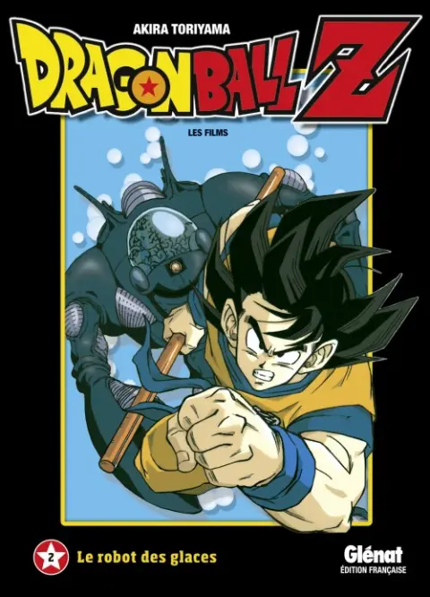 Dragon Ball Z - Les Films Tome 2 Le robot des glaces