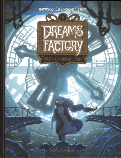 Dreams Factory Tome 1 La neige et l'acier