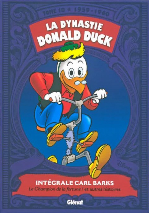 Couverture de l'album La Dynastie Donald Duck Tome 10 Le Champion de la fortune et autres histoires (1959 - 1960)