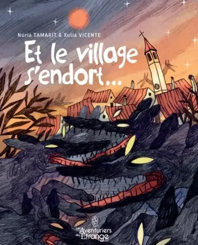 Et le village s'endort...