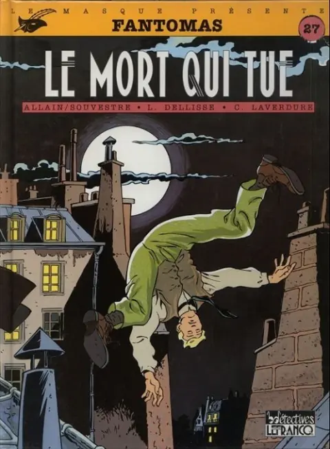 Fantômas Tome 3 Le mort qui tue