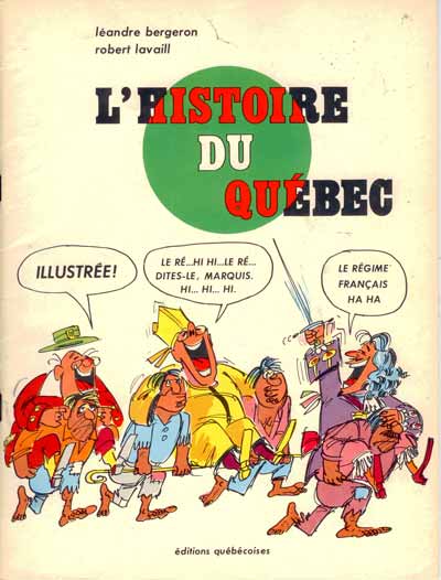 Histoire du Québec illustrée Tome 1 L'histoire du Québec