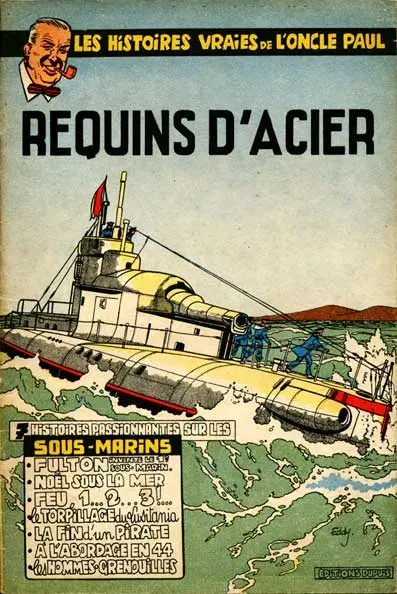 Les Histoires vraies de l'Oncle Paul Tome 10 Requins d'acier