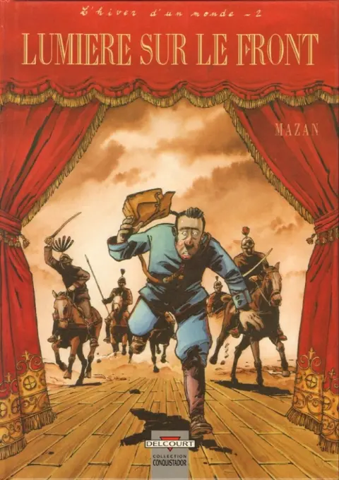 L'Hiver d'un monde Tome 2 Lumière sur le front