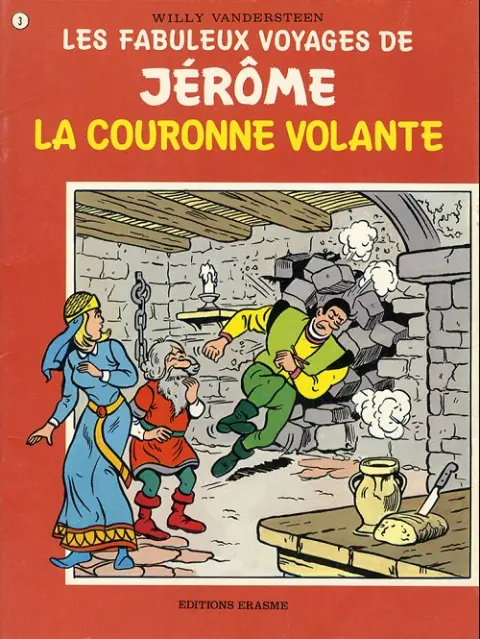 Les fabuleux voyages de Jérôme Tome 3 La couronne volante