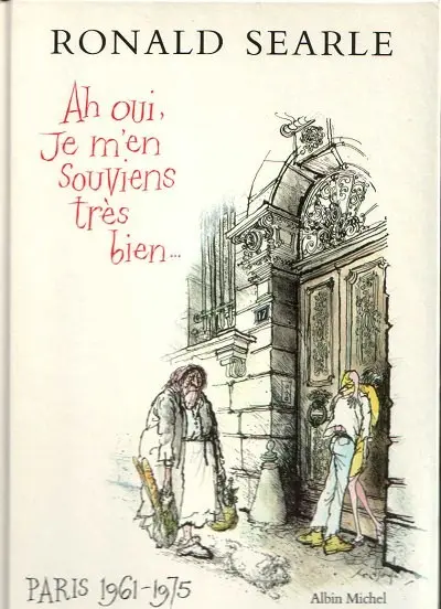 Ah oui, je m'en souviens très bien... (Paris 1961-1975)