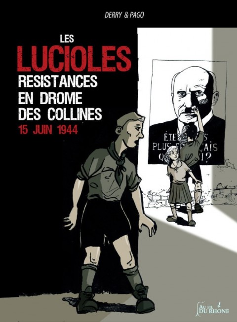 Couverture de l'album Les Lucioles, Résistances en Drôme des collines