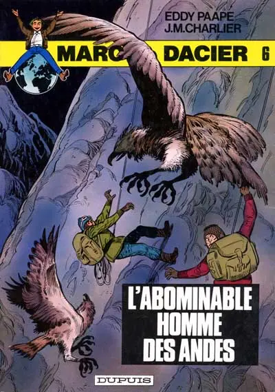 Marc Dacier Couleurs Tome 6 L'abominable Homme des Andes