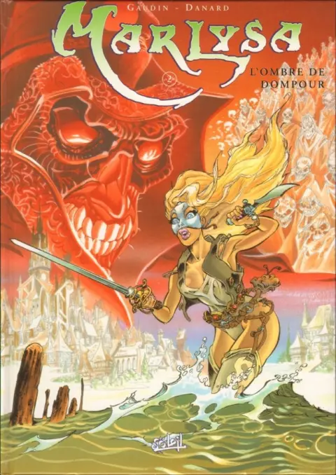 Marlysa Tome 2 L'ombre de Dompour