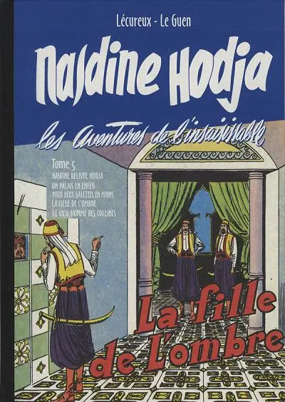 Nasdine Hodja Tome 5 La fille de l'ombre
