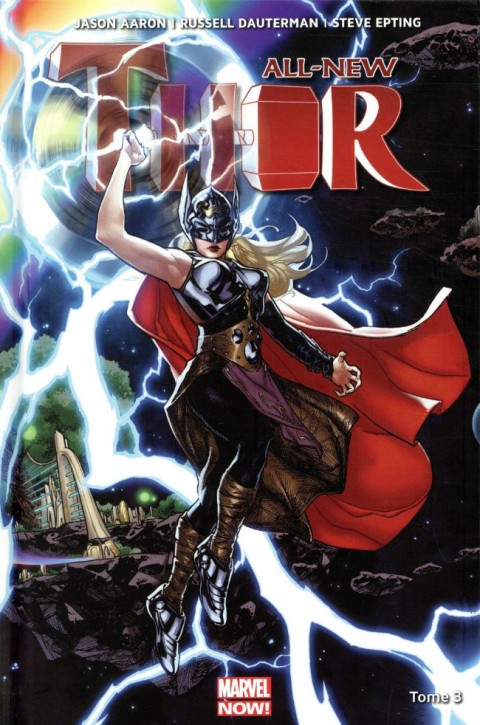 All-New Thor Tome 3 La Guerre Asgard / Shi'ars