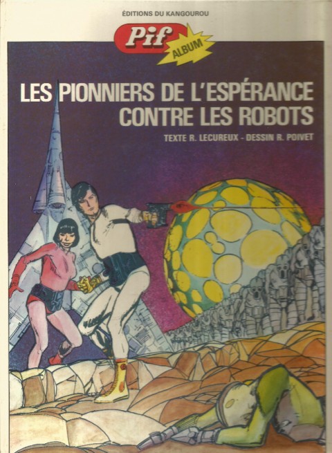 Couverture de l'album Les Pionniers de l'espérance Tome 8 Contre les robots