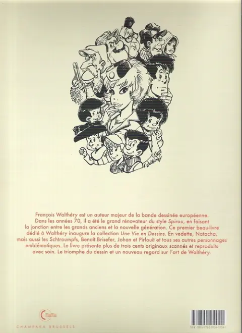 Verso de l'album Une vie en dessins 1 François Walthéry
