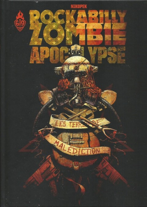 Rockabilly Zombie Apocalypse Tome 1 Les terres de malédiction