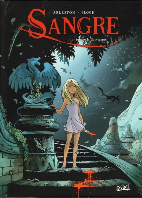 Sangre Tome 1 Sangre la survivante