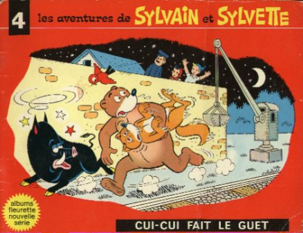 Sylvain et Sylvette Tome 4 Cui-Cui fait le guet