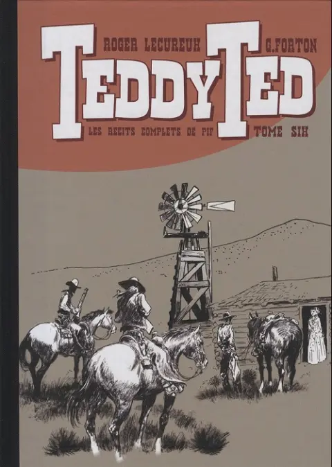 Teddy Ted Les récits complets de Pif Tome Six