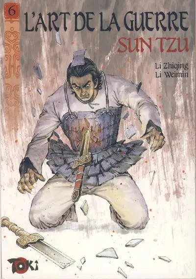 L'Art de la guerre Tome 6 La stratégie offensive (première partie)