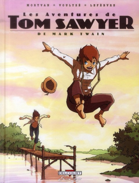 Couverture de l'album Les Aventures de Tom Sawyer Tom Sawyer - Intégrale