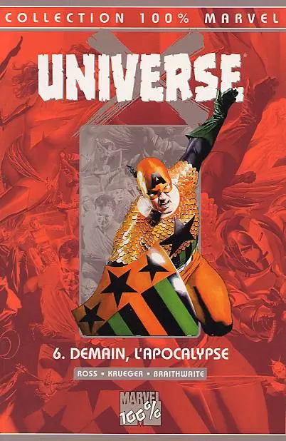 Universe X Tome 6 Demain, l'apocalypse
