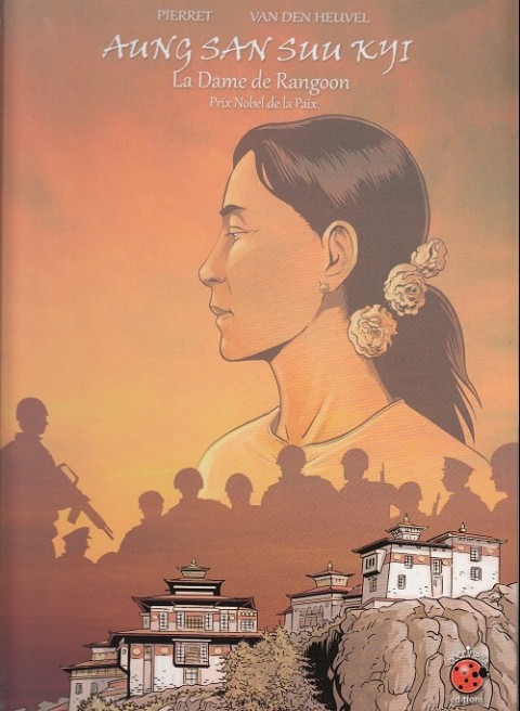 Couverture de l'album Aung San Suu Kyi La Dame de Rangoon - Prix Nobel de la paix