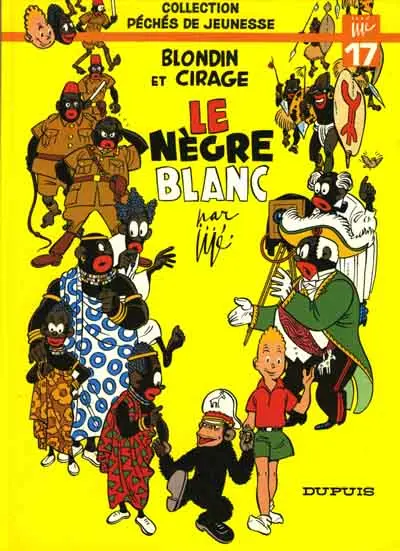 Blondin et Cirage Tome 6 Le nègre blanc