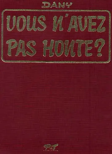 Couverture de l'album Ça vous intéresse ? Tome 3 Vous n'avez pas honte ?