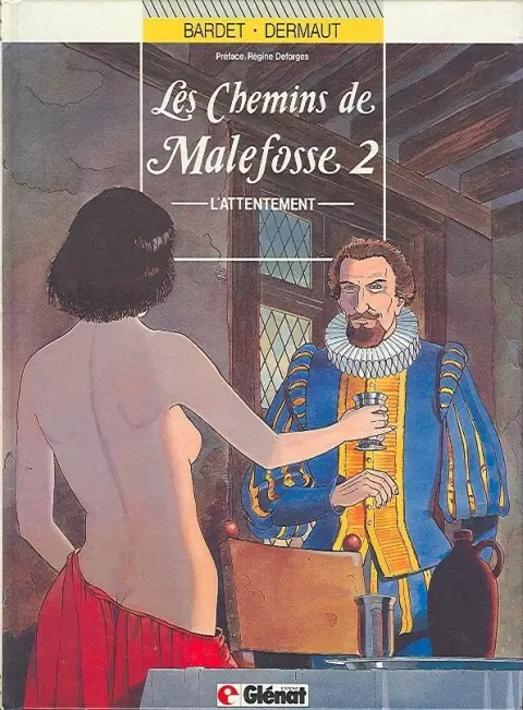 Les Chemins de Malefosse Tome 2 L'attentement