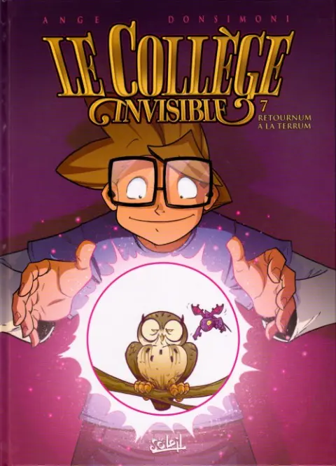 Couverture de l'album Le Collège invisible Tome 7 Retournum à la Terrum