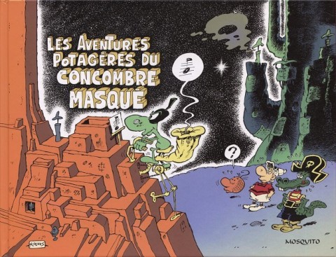Couverture de l'album Le Concombre masqué Tome 1 Les Aventures potagères du Concombre masqué