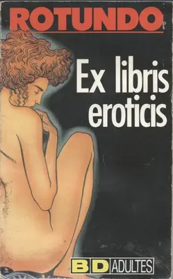 Ex libris Eroticis Tome 1
