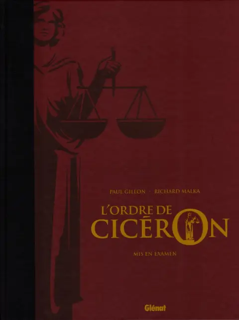 Couverture de l'album L'Ordre de Cicéron Tome 2 Mis en examen