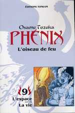 Couverture de l'album Phénix, l'oiseau de feu Tome 9 L'espace suivi de La vie