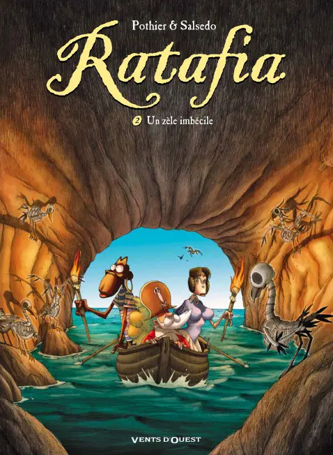 Ratafia Tome 2 Un Zèle imbécile