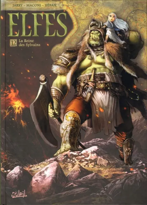 Elfes Tome 12 La Reine des Sylvains